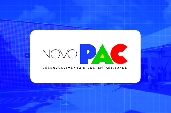 Saiba tudo sobre o Novo PAC